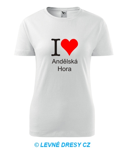 Dámské tričko I love Andělská Hora