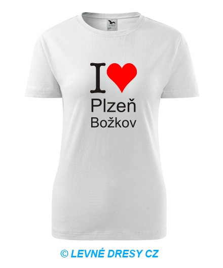 Dámské tričko I love Plzeň Božkov