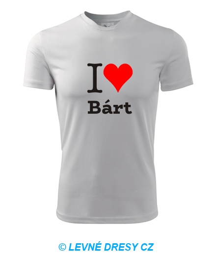 Tričko I love Bárt