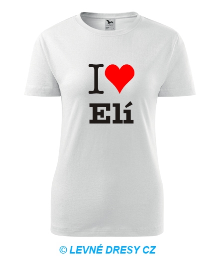 Dámské tričko I love Elí