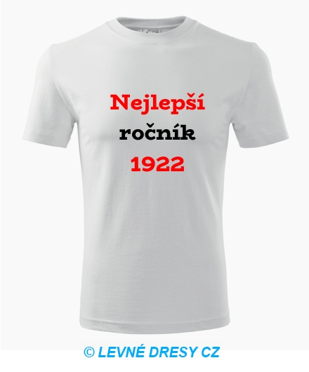 Narozeninové tričko Nejlepší ročník 1922