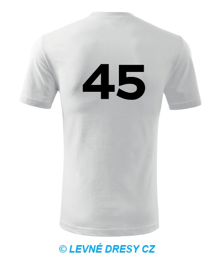 Tričko s číslem 45