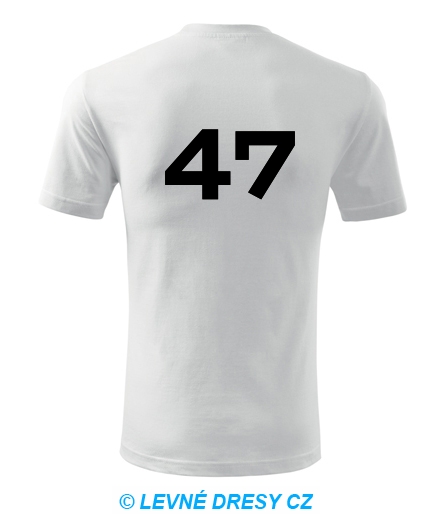 Tričko s číslem 47