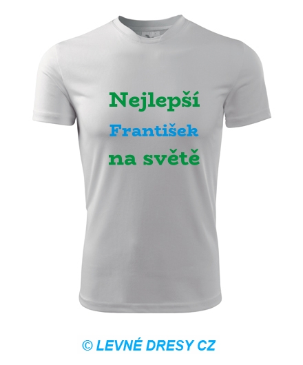 Tričko nejlepší František na světě