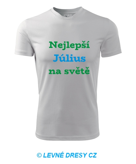 Tričko nejlepší Július na světě