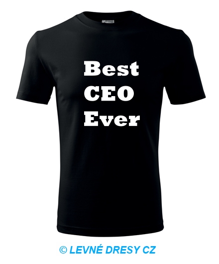 Tričko Best CEO Ever